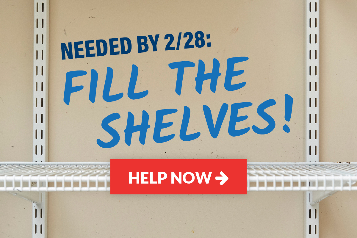 Help Fill the Shelves by 2/28